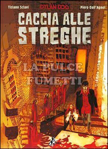DYLAN DOG: CACCIA ALLE STREGHE